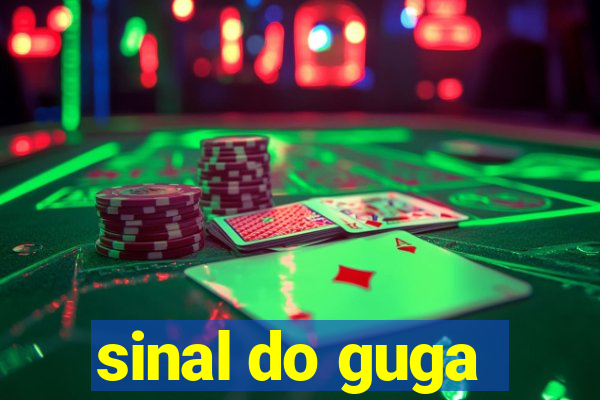 sinal do guga
